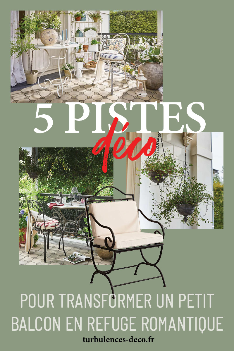 5 pistes pour transformer un petit balcon en refuge romantique et cosy à retrouver sur Turbulences Déco