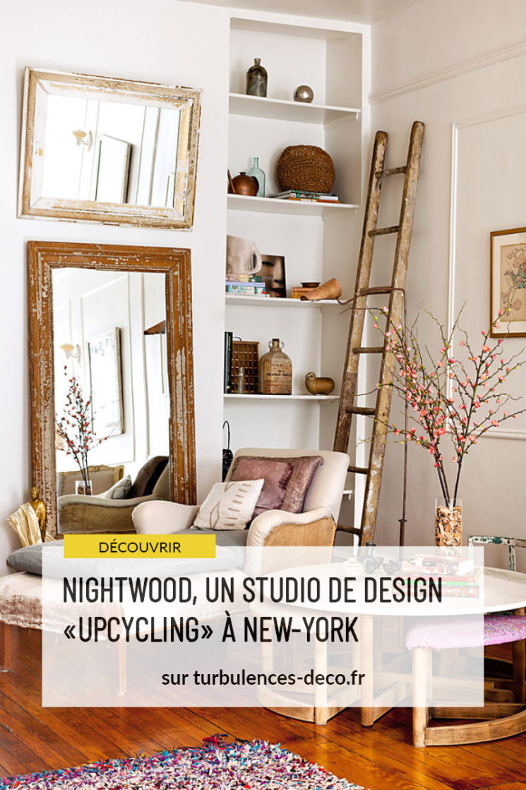 Nightwood, un studio de design 'upcycling' à New-York à retrouver sur Turbulences Déco