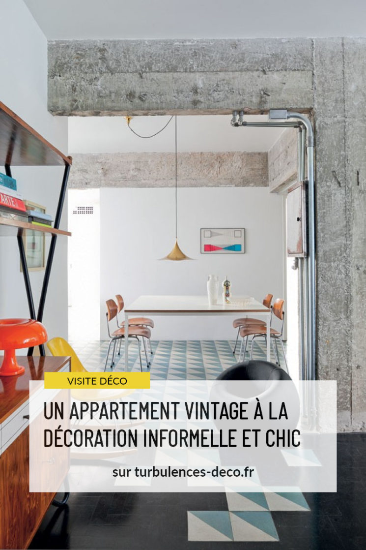 Un appartement vintage à la décoration informelle et chic à retrouver sur Turbulences Déco