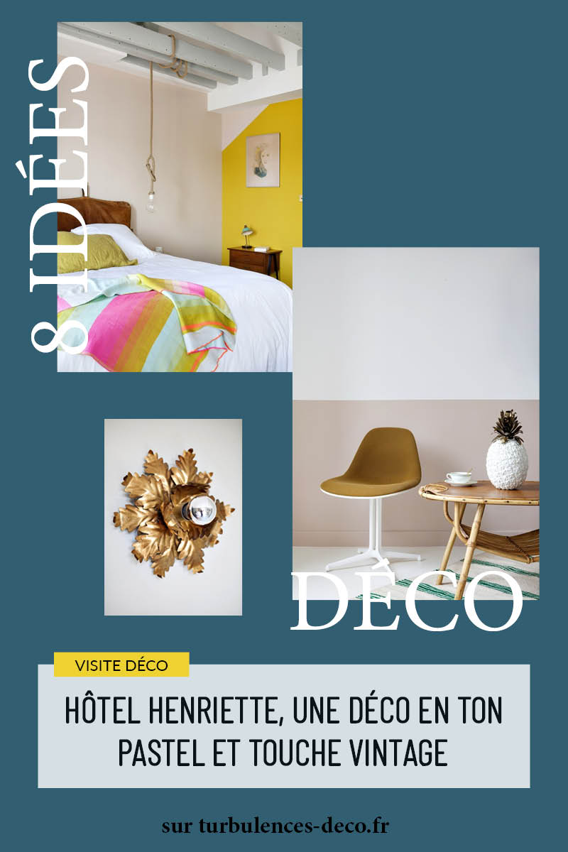8 idées déco - Hôtel Henriette, une déco en ton pastel et touche vintage à retrouver sur Turbulences Déco