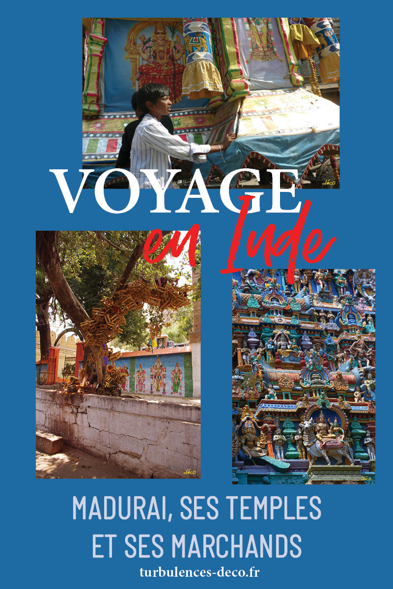 Voyage en Inde : Madurai, ses temples et ses marchands à découvrir sur Turbulences Déco