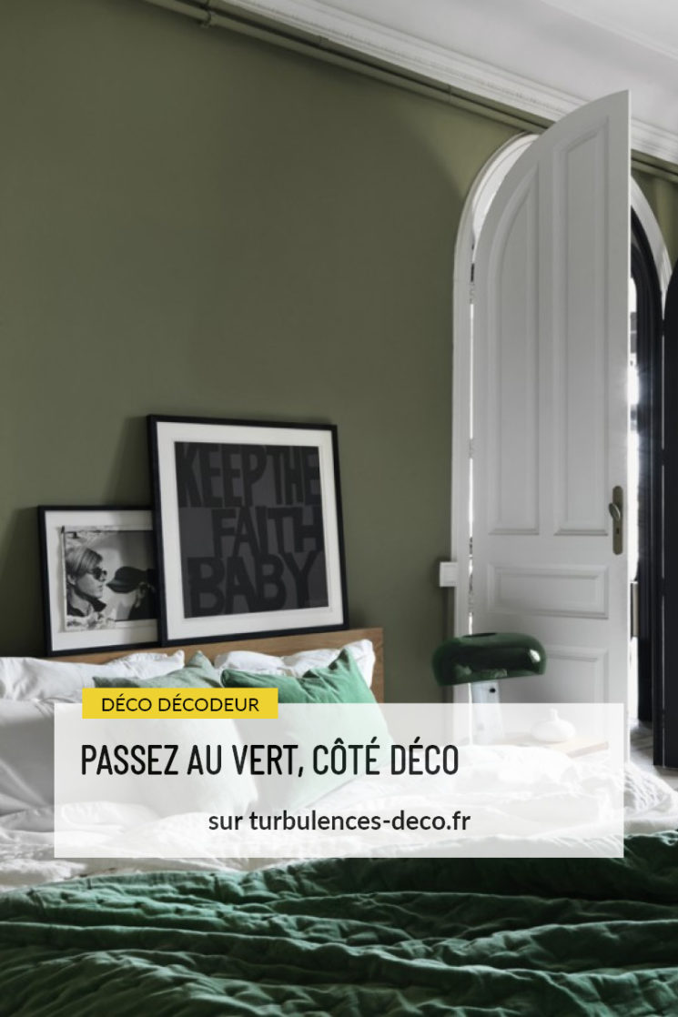 Passez au vert, côté déco à retrouver sur Turbulences Déco toutes les inspirations