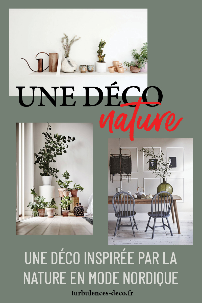 Une déco inspirée par la nature en mode nordique, un moodboard d'inspirations à découvrir sur Turbulences Déco
