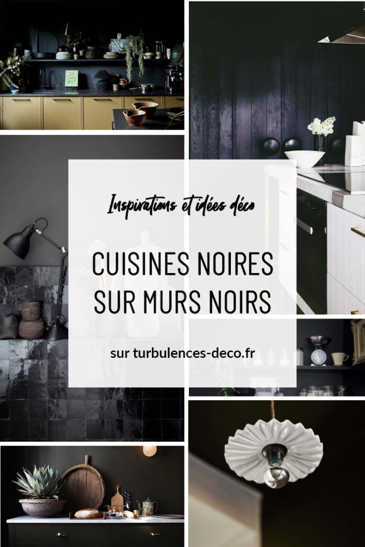 Une cuisine noire sur murs noirs - Turbulences Déco