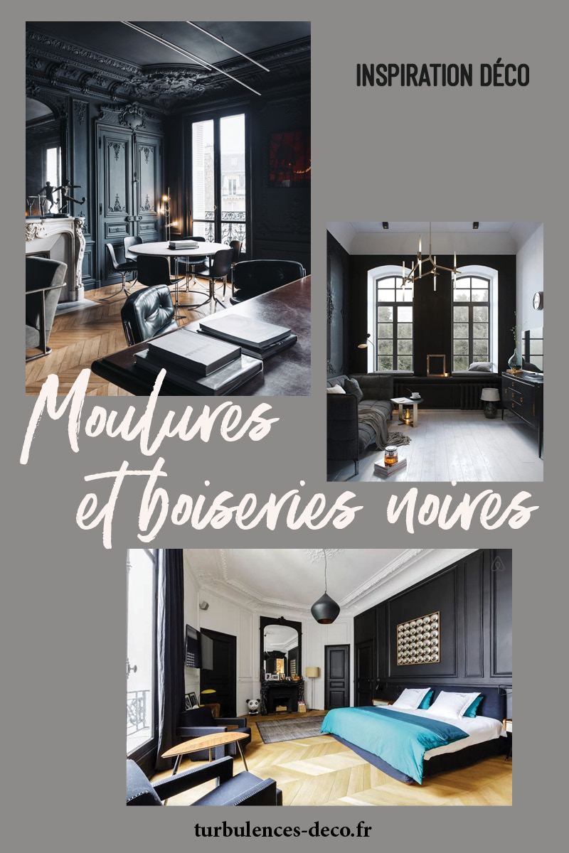 [ Inspiration déco ] Des moulures et boiseries noires à retrouver sur Turbulences Déco