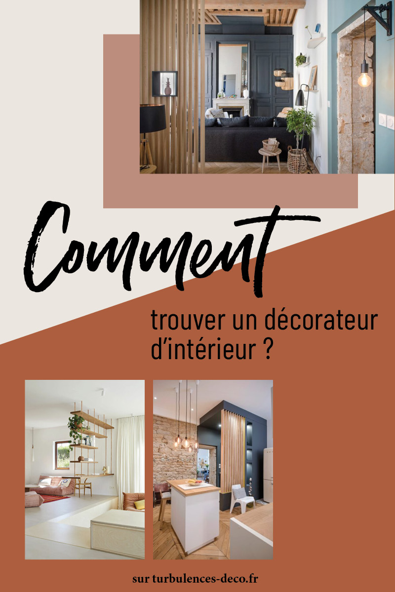 Comment trouver un décorateur d'intérieur ? - Turbulences Déco