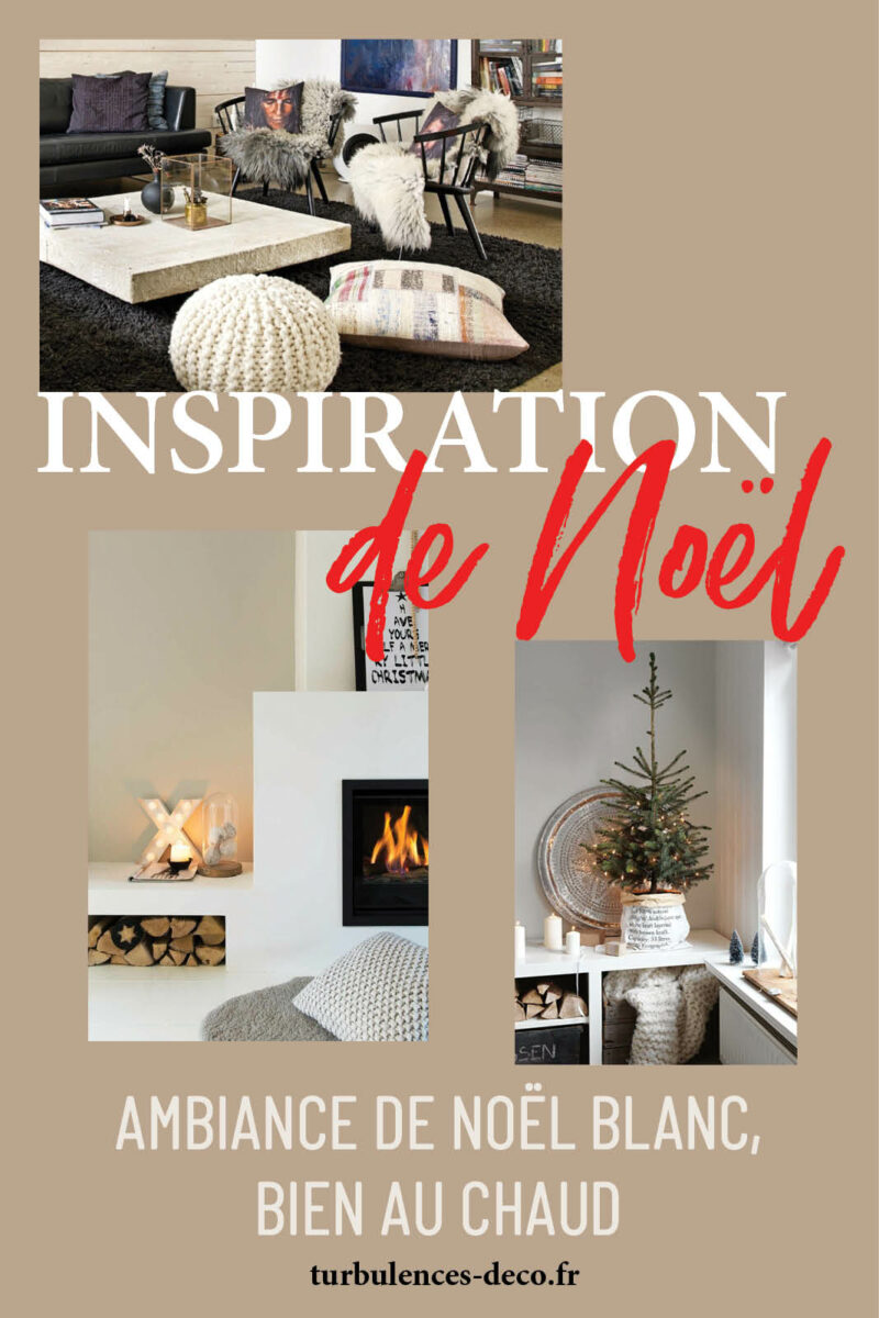 Inspiration de Noël : Ambiance de Noël blanc, bien au chaud à retrouver sur Turbulences Déco Inspiration de Noël : Ambiance de Noël blanc, bien au chaud à retrouver sur Turbulences Déco