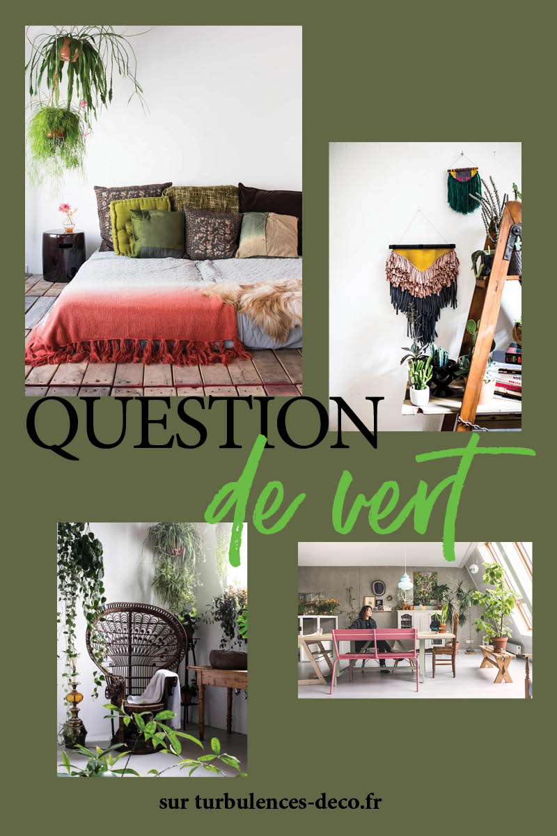 Inspiration déco : Question de vert, petite réflexion sur le vert en déco à retrouver sur Turbulences Déco