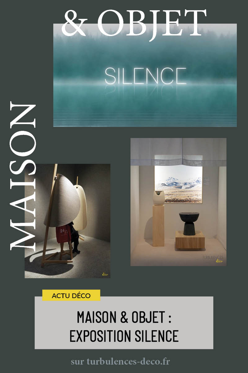 Maison & Objet : Exposition Silence à découvrir sur Turbulences Déco Maison & Objet : Exposition Silence à découvrir sur Turbulences Déco