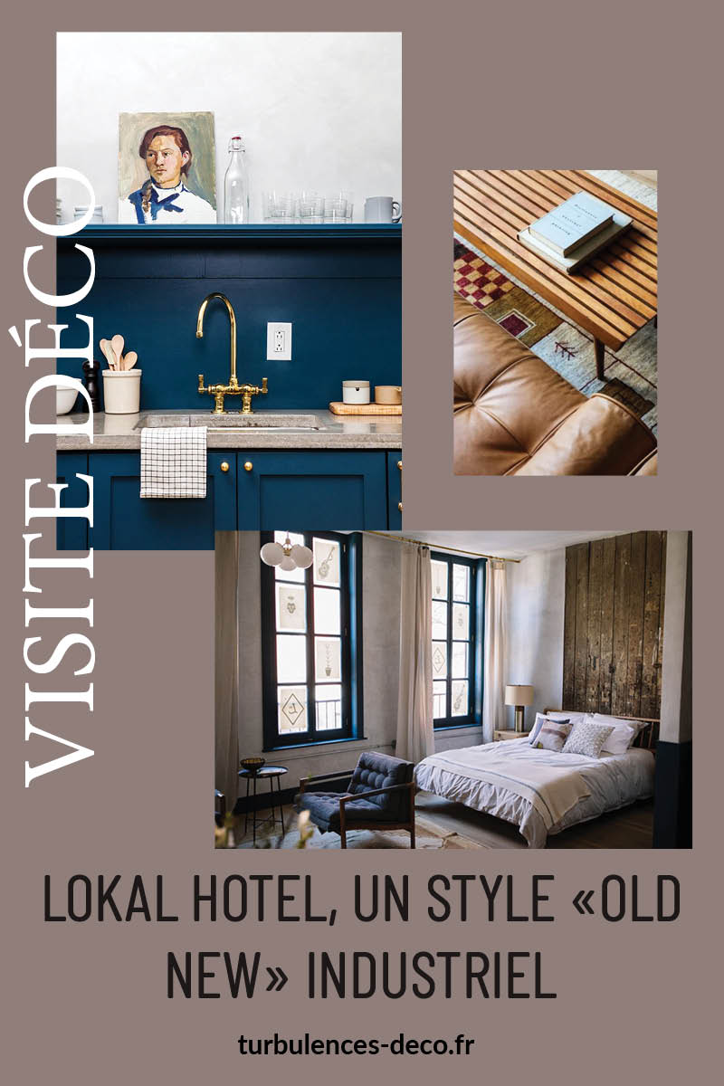 Lokal hotel, un style "old new" industriel à retrouver sur Turbulences Déco