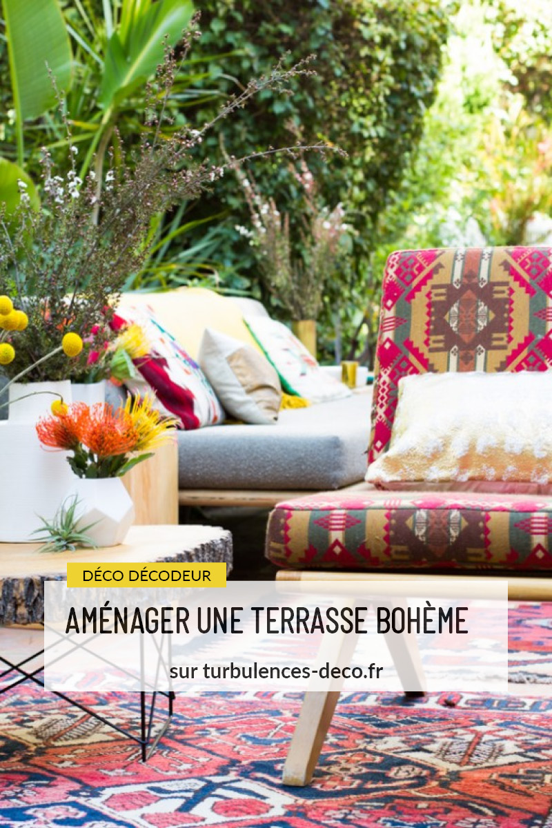 Aménager une terrasse d'extérieur bohème à retrouver sur Turbulences Déco