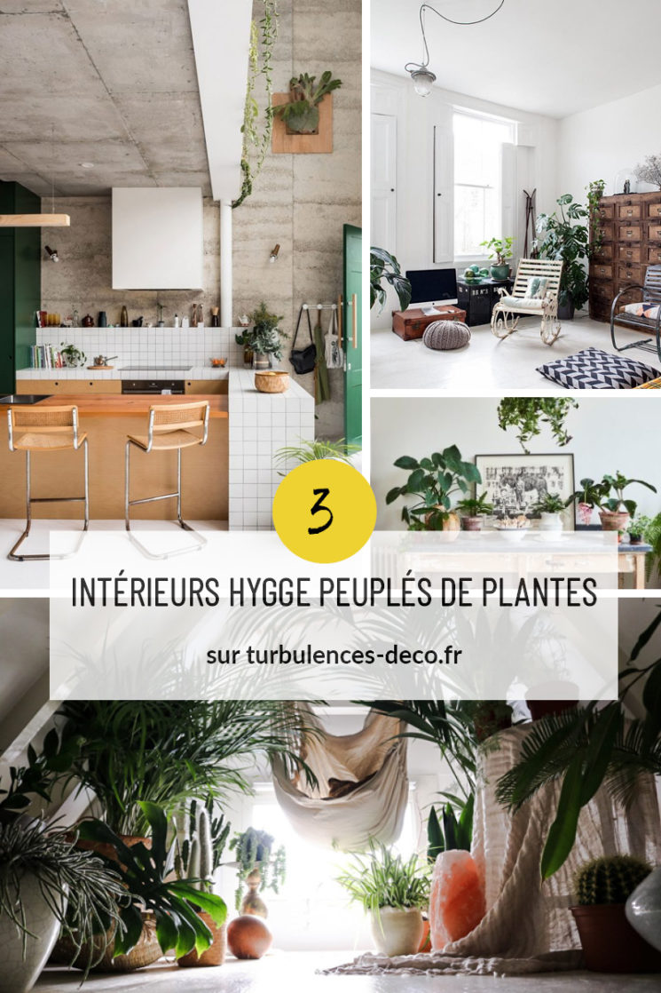 [ Inspiration déco ] 3 Intérieurs hygge peuplés de plantes à retrouver sur Turbulences Déco