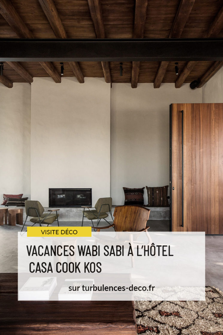 Vacances wabi sabi à l'hôtel Casa Cook Kos à retrouver sur Turbulences Déco