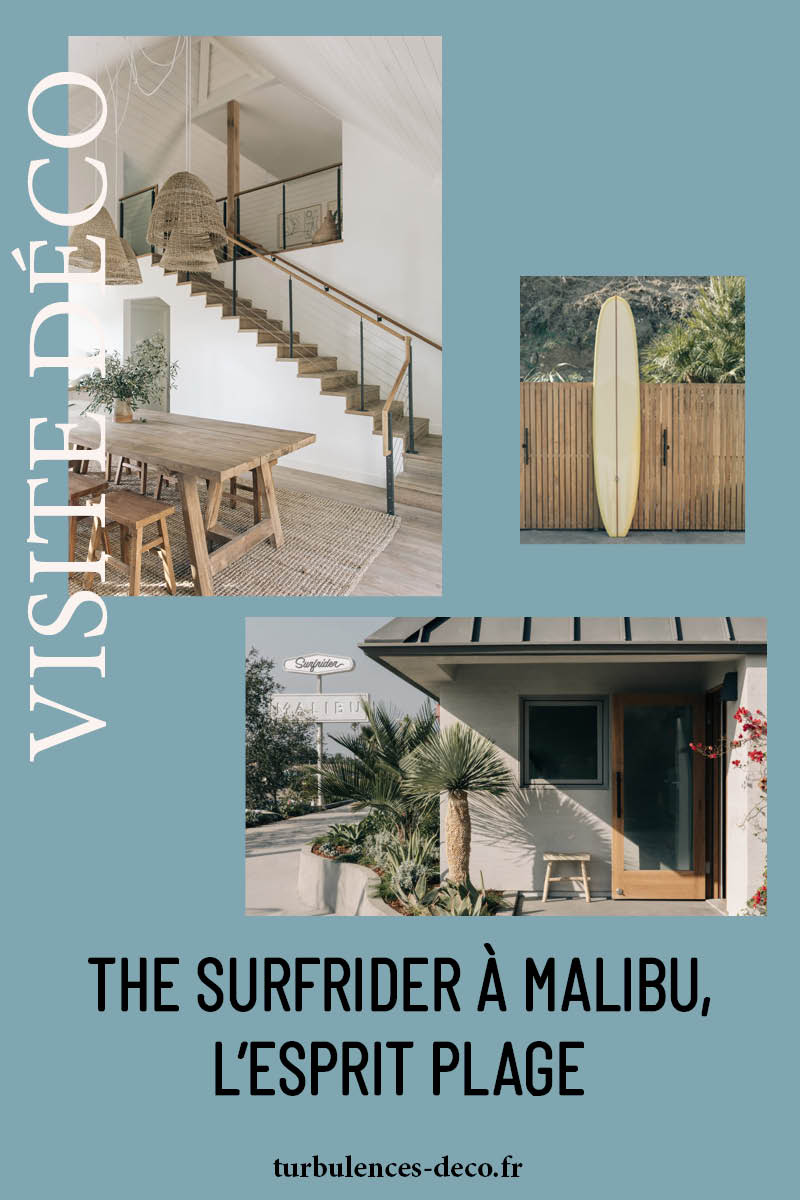 The Surfrider à Malibu, l'esprit plage à retrouver sur Turbulences Déco