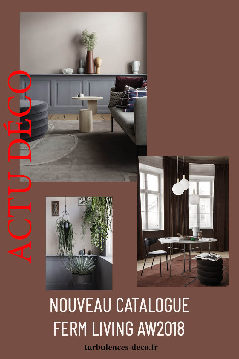 Nouveau catalogue Ferm Living AW2018 à découvrir sur Turbulences Déco Nouveau catalogue Ferm Living AW2018 à découvrir sur Turbulences Déco