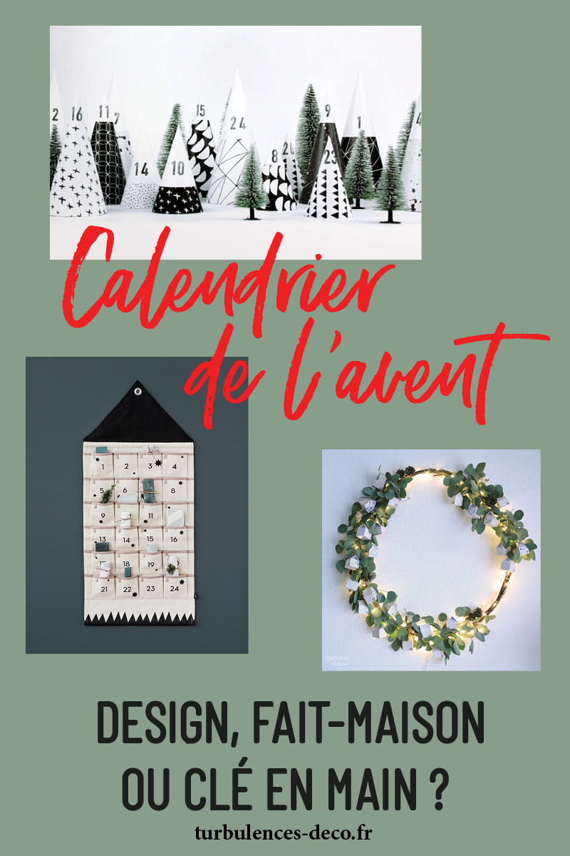 Calendrier de l'avent design, fait-maison ou clé en main ?, Un sujet à retrouver sur Turbulences Déco