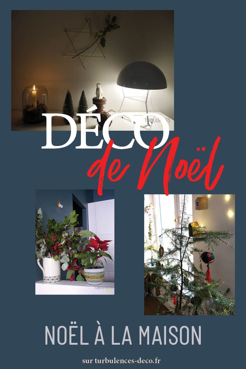 Noël à la maison, ma décoration de Noël à découvrir sur Turbulences Déco Noël à la maison, ma décoration de Noël à découvrir sur Turbulences Déco