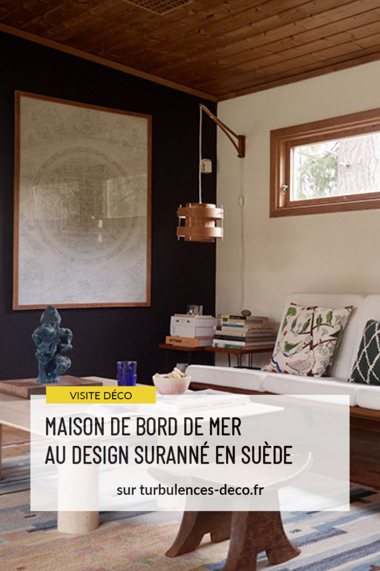 Une maison de bord de mer au design suranné en Suède à retrouver sur Turbulences Déco