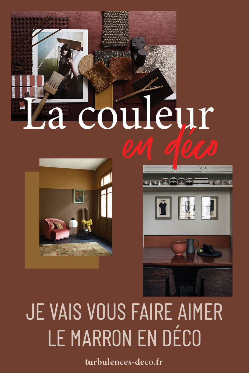 Je vais vous faire aimer le marron en déco, un sujet à retrouver sur Turbulences Déco Je vais vous faire aimer le marron en déco, un sujet à retrouver sur Turbulences Déco