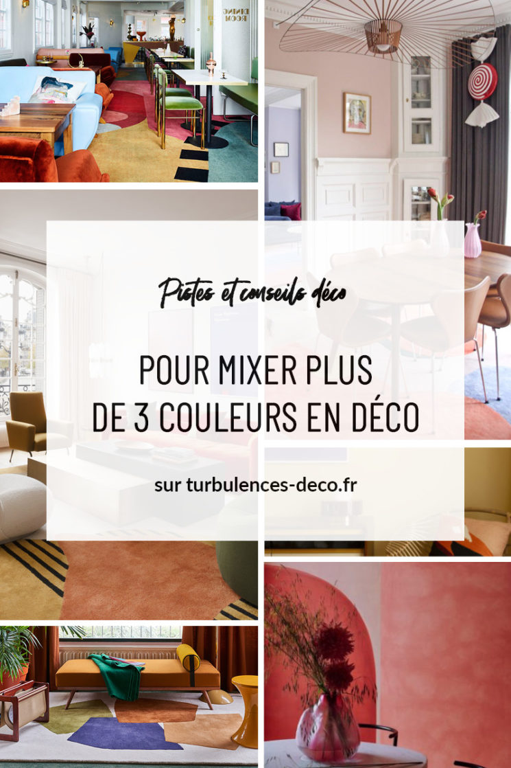 [ Tendance déco ] Osez le mixe des couleurs en déco ! - Turbulences Déco