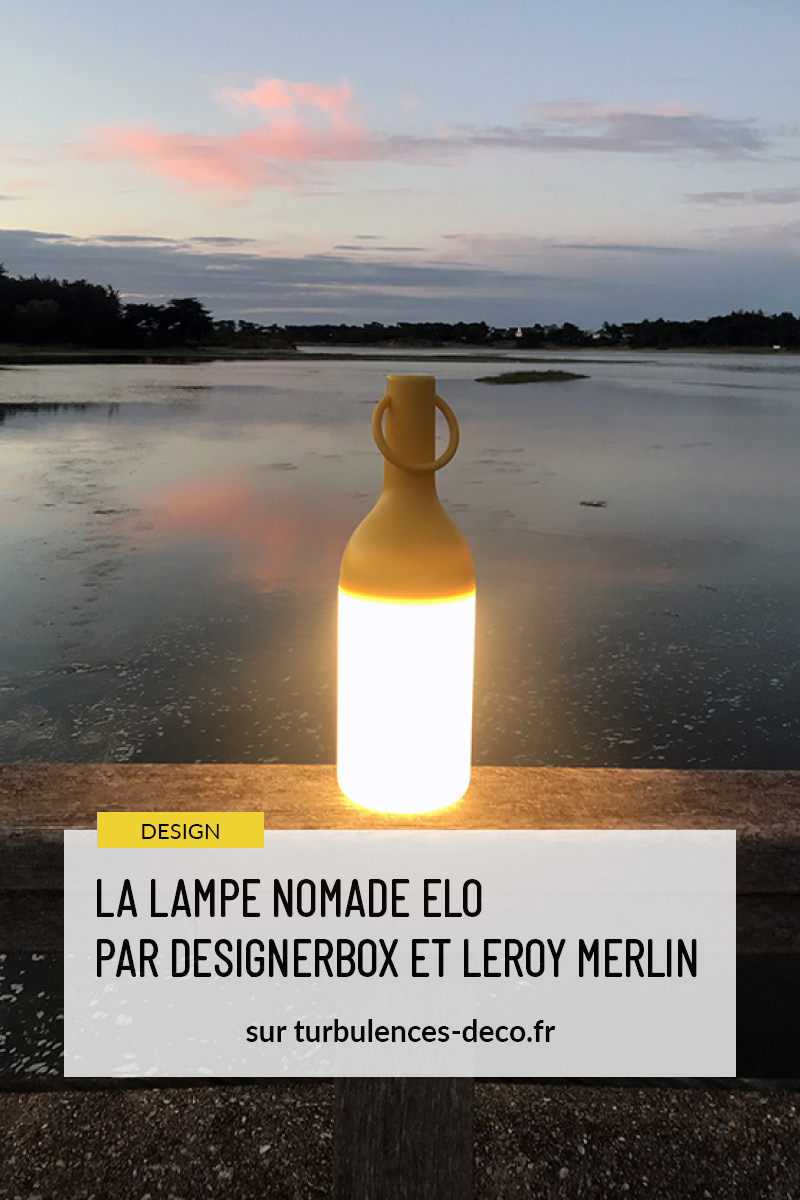 La Lampe Nomade Elo par Designerbox et Leroy Merlin à retrouver sur Turbulences Déco