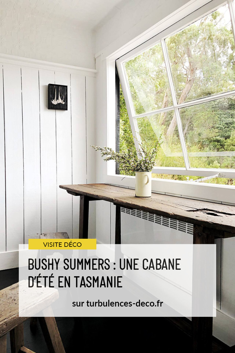 Bushy Summers, une cabane d'été en Tasmanie, à louer sur Airbnb, à retrouver sur Turbulences Déco