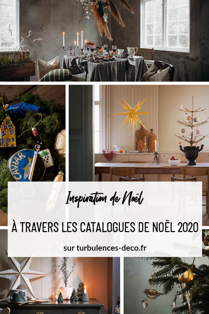 Inspiration déco à travers les catalogues de Noël 2020 à retrouver sur Turbulences Déco // Noël naturel, Noël kitsch, Noël scandinave, toutes les tendances du moment