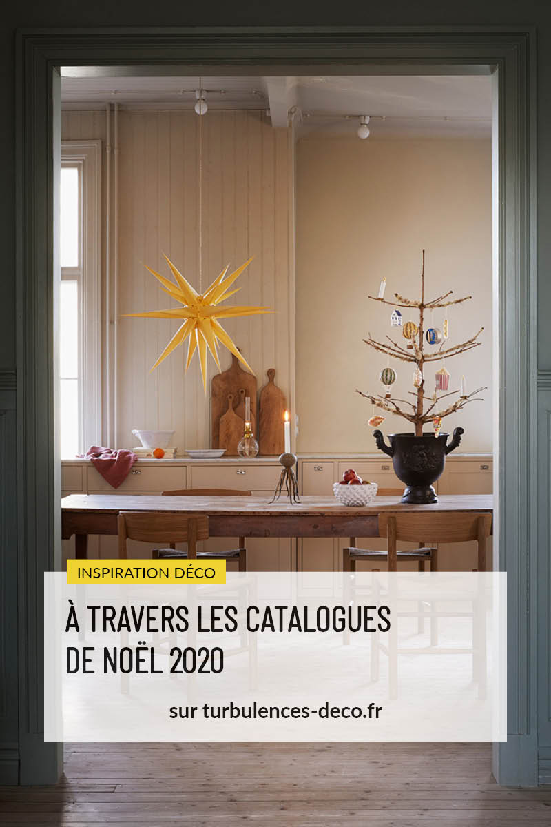 Inspiration déco à travers les catalogues de Noël 2020 à retrouver sur Turbulences Déco // Noël naturel, Noël kitsch, Noël scandinave, toutes les tendances du moment