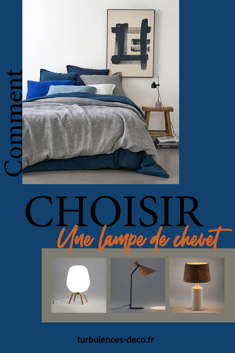 Comment choisir une lampe de chevet ? Je décortique la problématique choix, style, type, sur Turbulences Déco