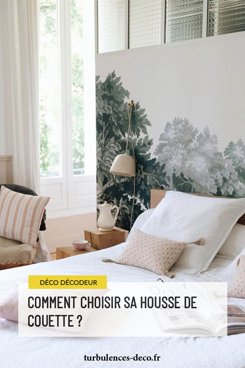 Comment choisir sa housse de couette ? Unie ou à motifs ? Quelle couleur ? à retrouver sur Turbulences Déco