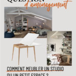 Comment meubler un studio ou un petit espace ?