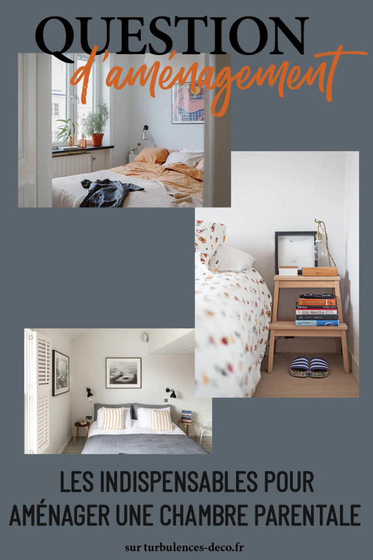 Les indispensables pour aménager une chambre parentale* - Turbulences Déco