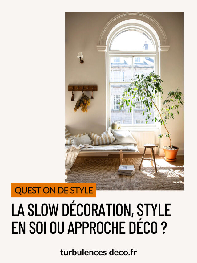 turbulences-deco_la-slow-decoration-style-ou-nouvelle-approche-deco