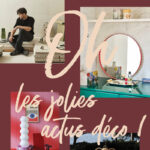 Oh les jolies actus décos de la rentrée