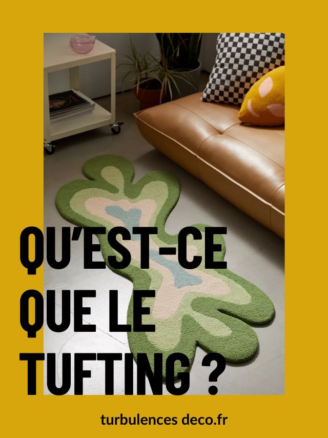 turbulences-deco_qu-est-ce-que-le-tufting
