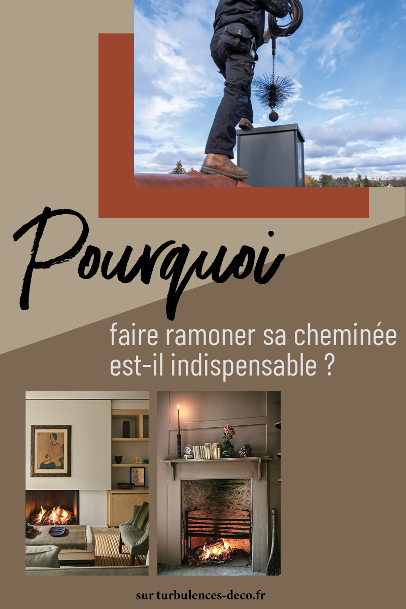 Pourquoi faire ramoner sa cheminée est-il indispensable ? Tout savoir sur le ramonage sur Turbulences Déco