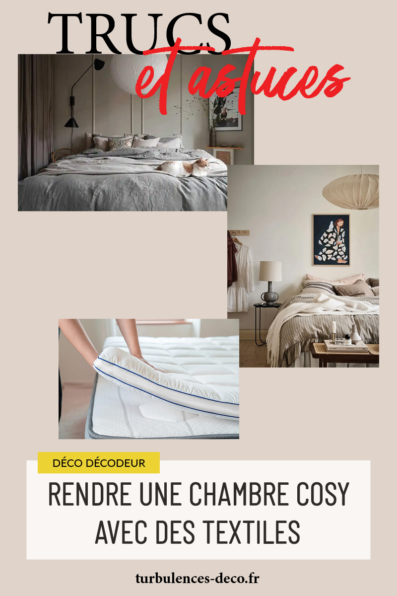 Rendre une chambre cosy avec des textiles, un sujet à découvrir sur Turbulences Déco