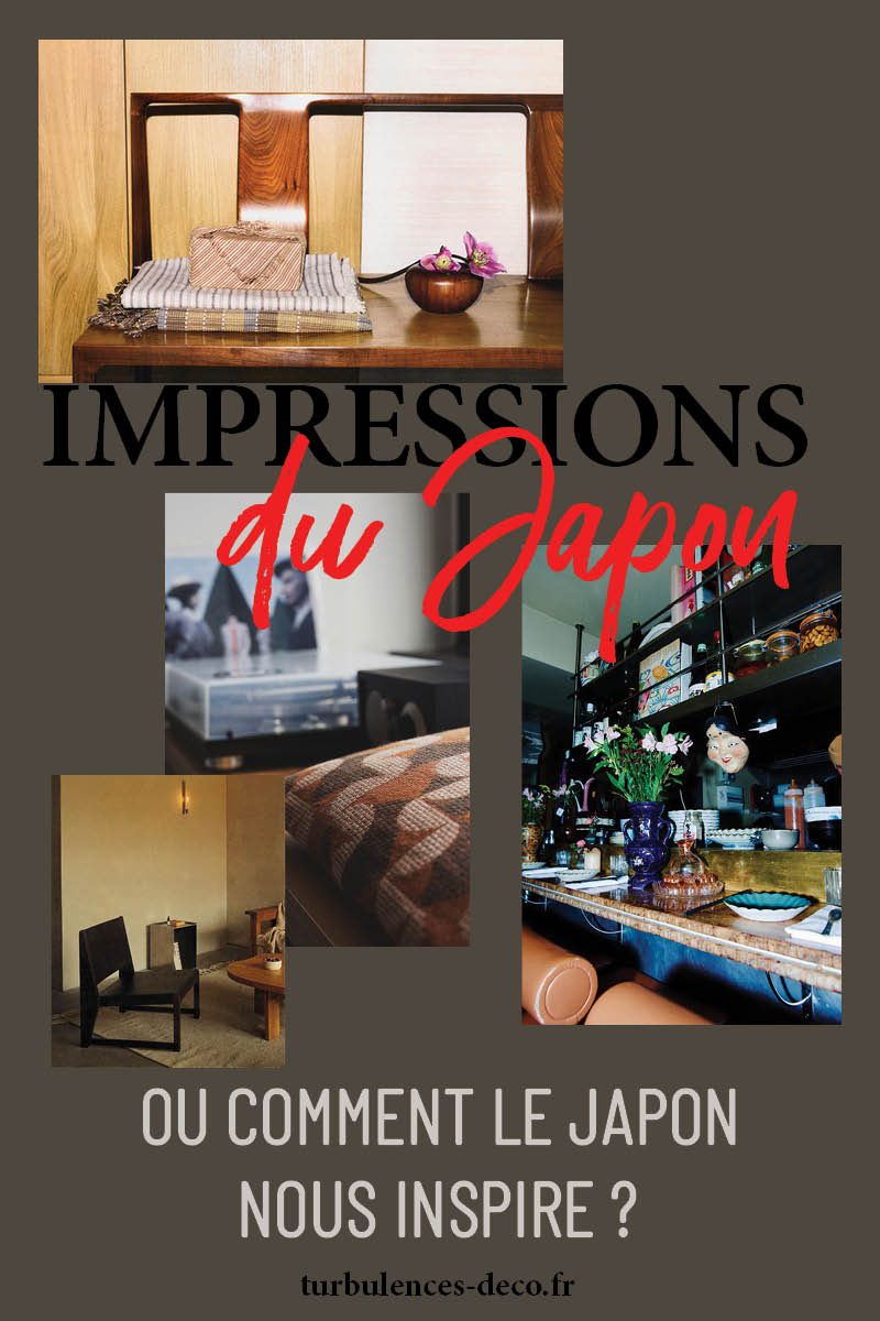 Impressions du Japon, ou comment le Japon nous inspire ? Un article d'inspiration à découvrir sur Turbulences Déco