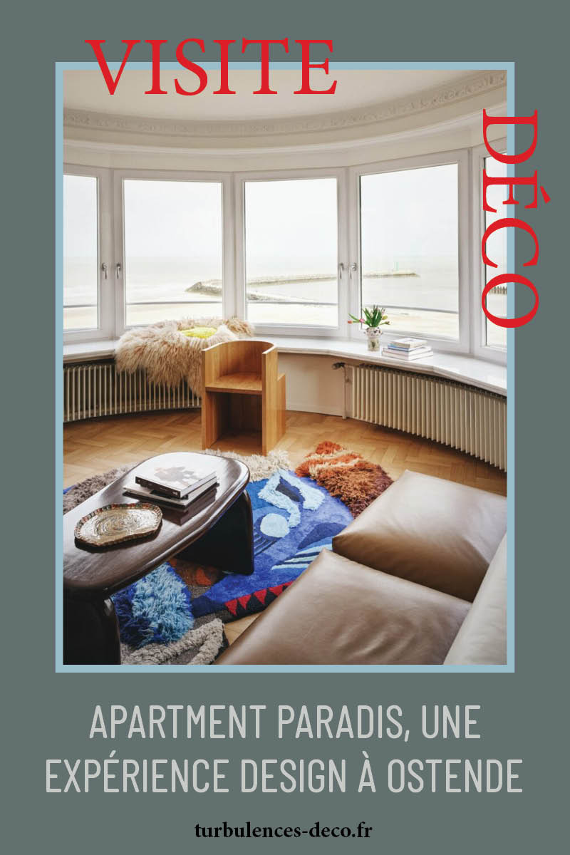 Apartment Paradis, une expérience design à Ostende à découvrir sur Turbulences Déco Apartment Paradis, une expérience design à Ostende à découvrir sur Turbulences Déco