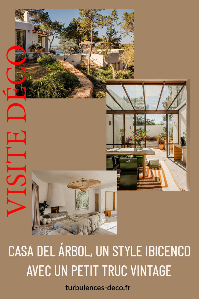 Casa del Árbol, un style ibicenco avec un petit truc vintage à retrouver sur Turbulences Déco Casa del Árbol, un style ibicenco avec un petit truc vintage à retrouver sur Turbulences Déco