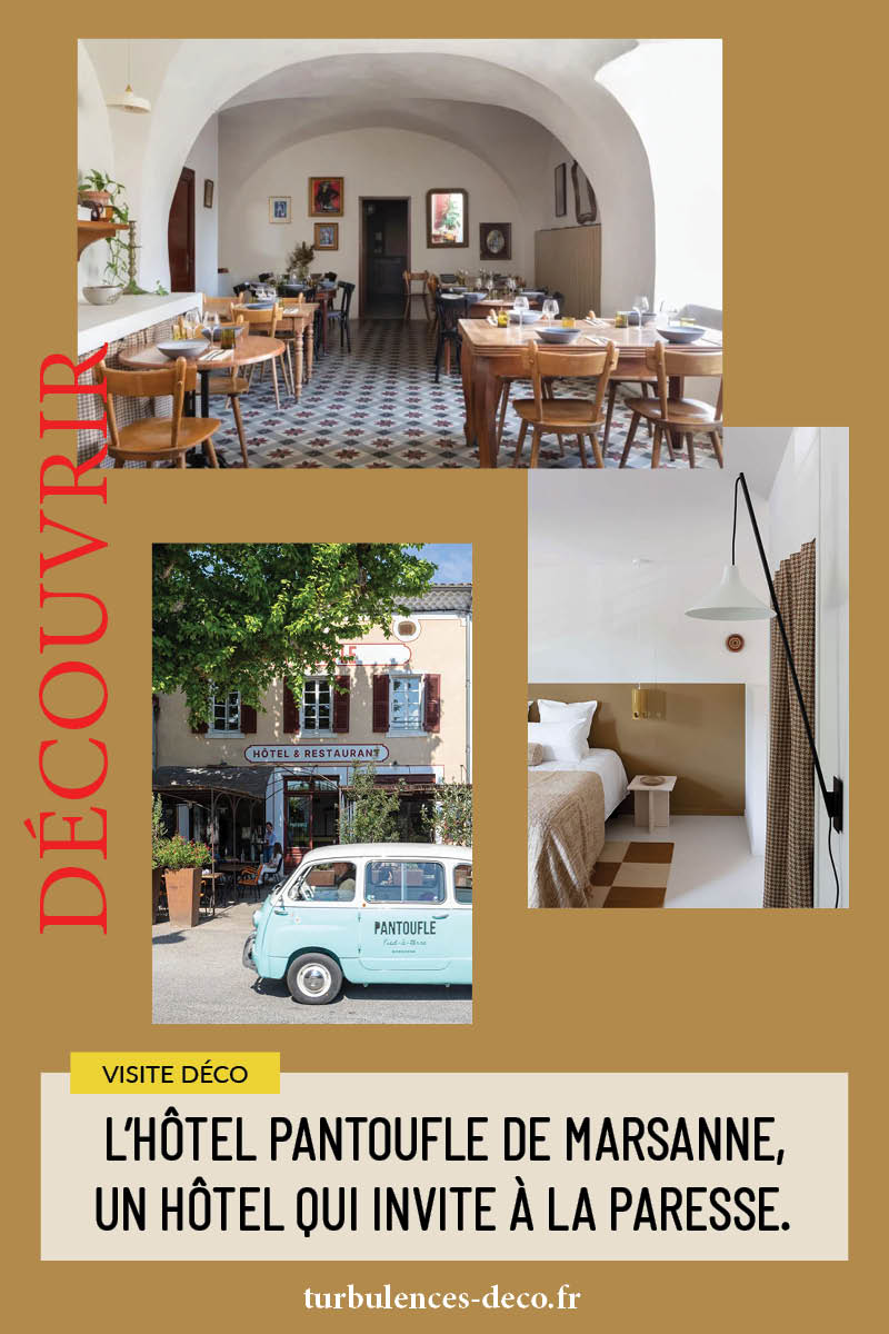 L'hôtel Pantoufle de Marsanne, un hôtel qui invite à la paresse à découvrir sur Turbulences Déco L'hôtel Pantoufle de Marsanne, un hôtel qui invite à la paresse à découvrir sur Turbulences Déco