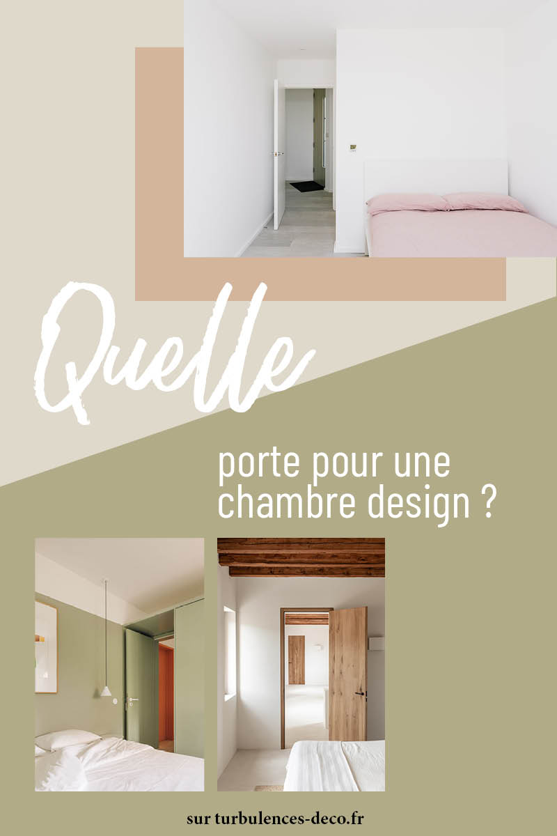 Quelle porte pour une chambre design ? Un article complet pour bien choisir à retrouver sur Turbulences Déco