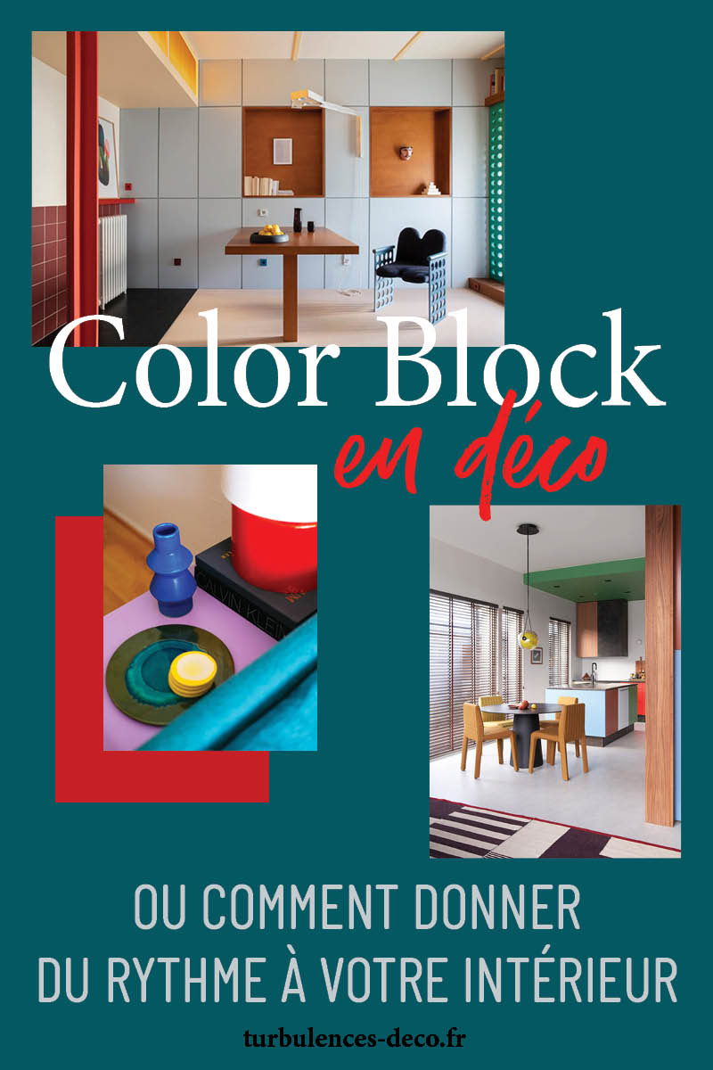 Color block en déco, ou comment donner du rythme à son intérieur, un dossier à découvrir sur Turbulences Déco