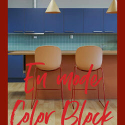 Color block en déco, ou comment donner du rythme à son intérieur turbulences-deco_en-mode-color-block