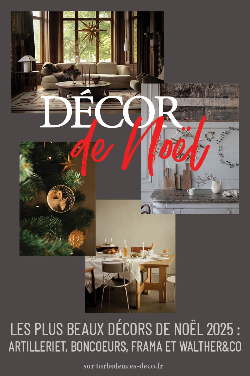 Les plus beaux décors de Noël 2025 : Artilleriet, Boncoeurs, Frama et walther&co à découvrir sur Turbulences Déco Les plus beaux décors de Noël 2025 : Artilleriet, Boncoeurs, Frama et walther&co à découvrir sur Turbulences Déco