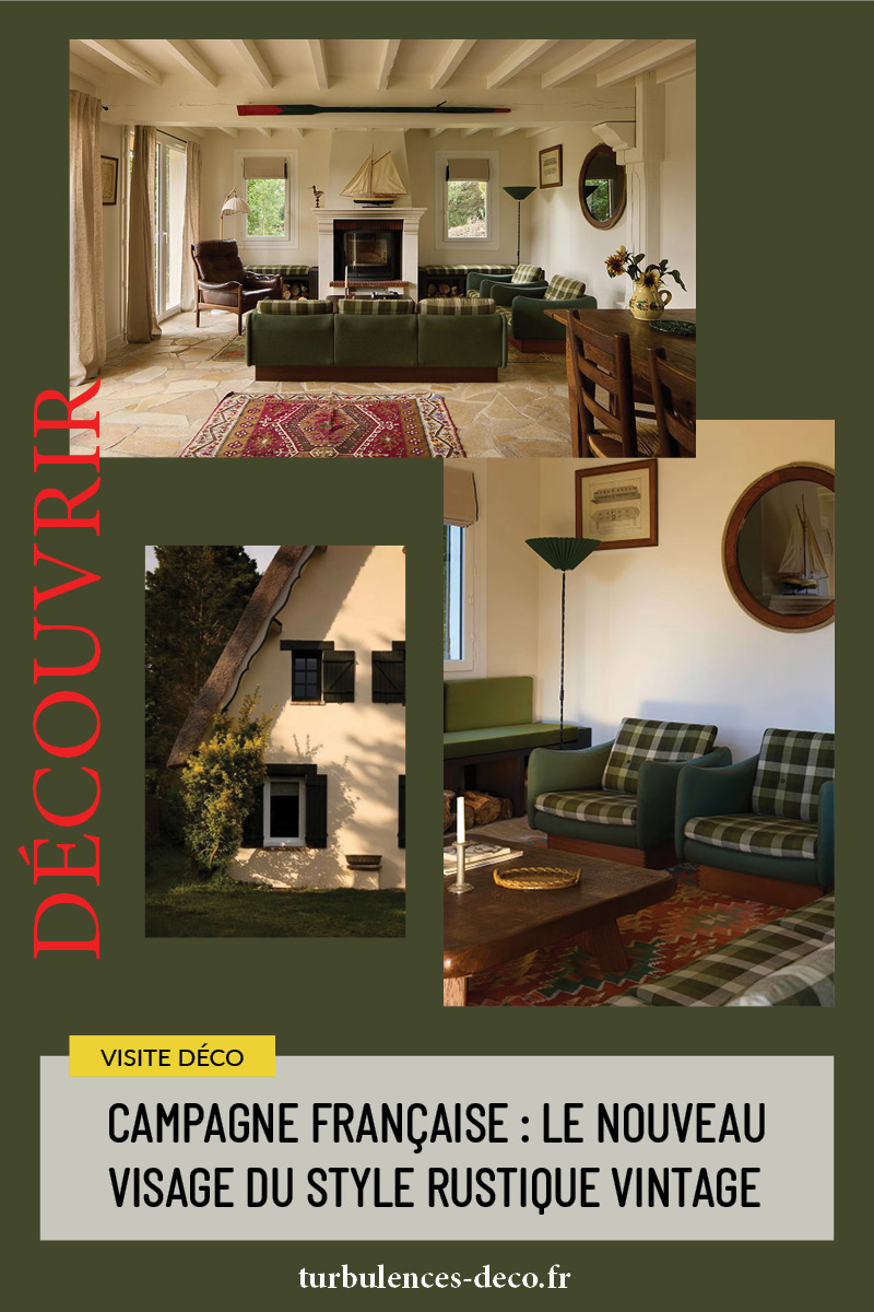 Décoration campagne française : le nouveau visage du style rustique vintage à découvrir sur Turbulences Déco Décoration campagne française : le nouveau visage du style rustique vintage à découvrir sur Turbulences Déco
