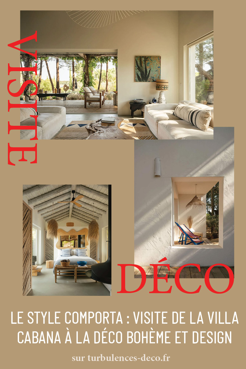 Le style Comporta : Visite de la villa Cabana à la déco bohème et design à découvrir sur Turbulences Déco