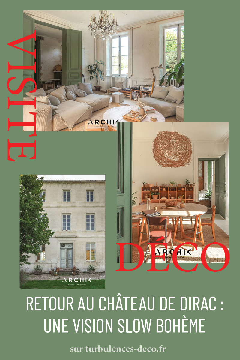 Retour au Château de Dirac : L'aboutissement d'une vision slow bohème à découvrir sur Turbulences Déco Retour au Château de Dirac : L'aboutissement d'une vision slow bohème à découvrir sur Turbulences Déco
