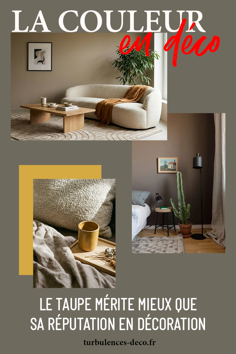 Le taupe mérite mieux que sa réputation en décoration à découvrir sur Turbulences Déco Le taupe mérite mieux que sa réputation en décoration à découvrir sur Turbulences Déco